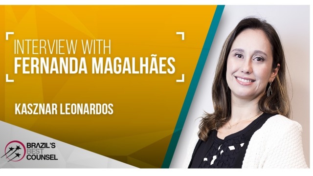 Interview with Fernanda Magalhães (Kasznar Leonardos - Intellectual Property)