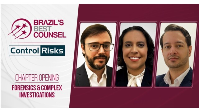 Brazil's Best Counsel 2023: Chapter Opening: Forensics & Complex Investigations